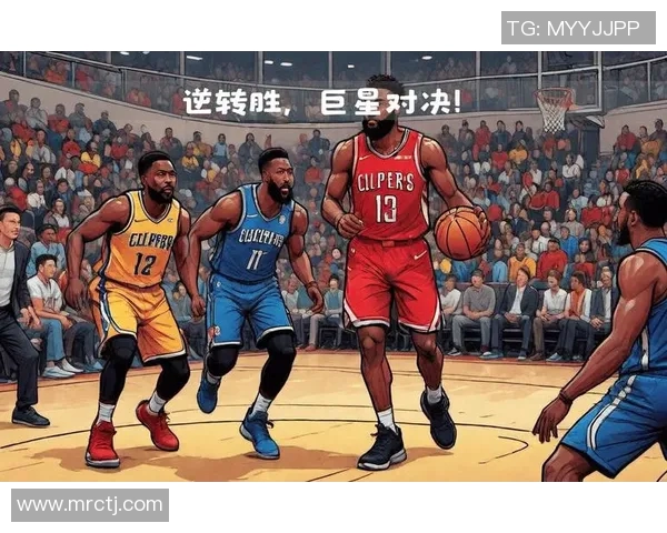 火箭与快船的精彩对决直播信息全面解析与观看指南 火箭与快船的精彩对决直播信息全面解析与观看指南