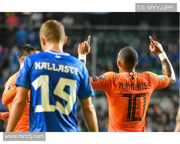 荷兰队与爱沙尼亚全场比赛精彩回顾及精彩瞬间分析